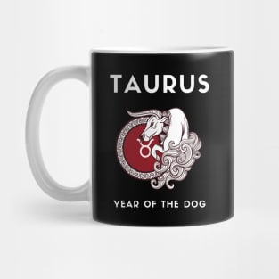 TAURUS / Year of the DOG Mug